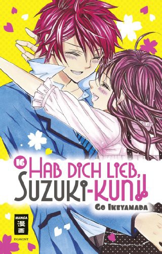 Hab dich lieb, Suzuki-kun!! - Band 16