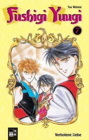 Fushigi Yuugi - Band 7 (Verbotene Liebe)