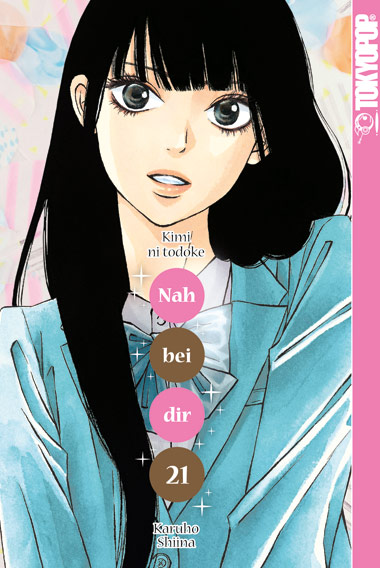 Nah bei dir - Kimi ni Todoke - Band 21