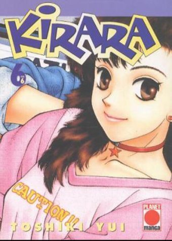 Kirara - Band 6(Abschlussband)