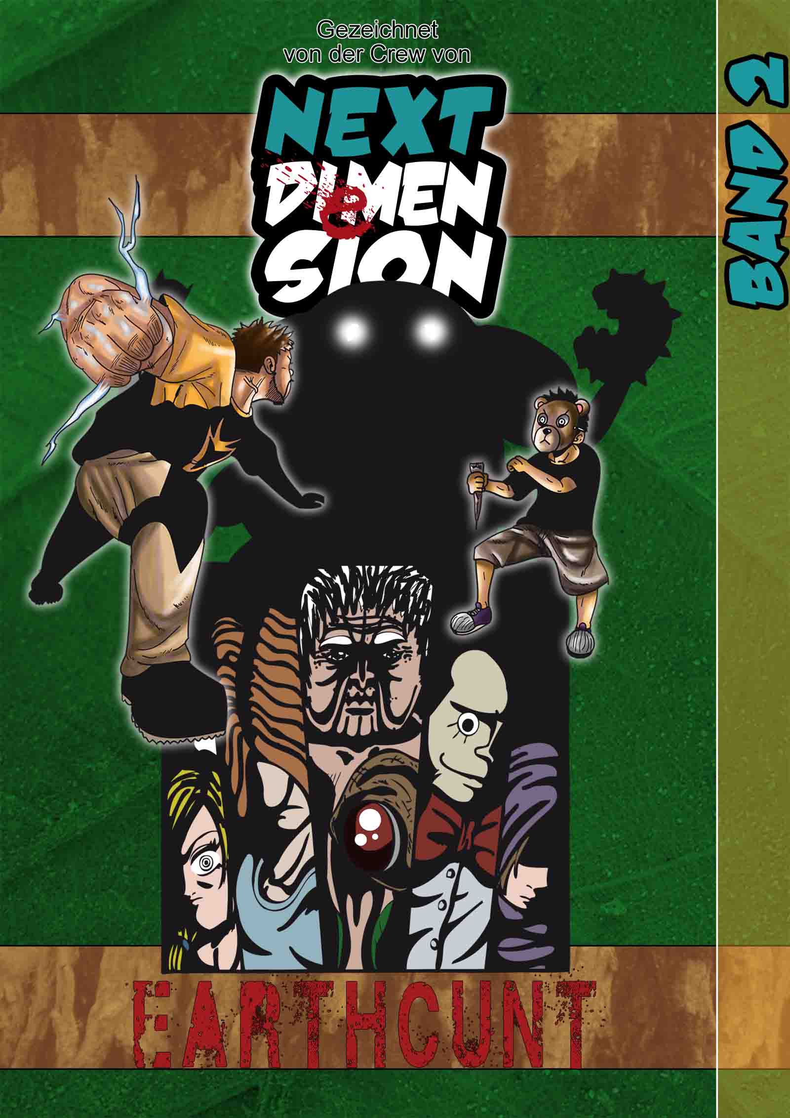 NEXT DIeMENSION - Band 2 (Earthcunt)