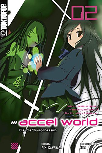 Accel World (Novel) - Band 2 (Die rote Sturmprinzessin)