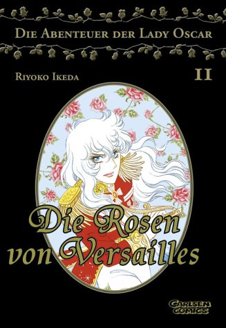 Die Rosen von Versailles - Band 2
