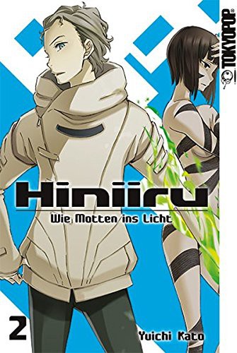Hiniiru - Wie Motten ins Licht - Band 2