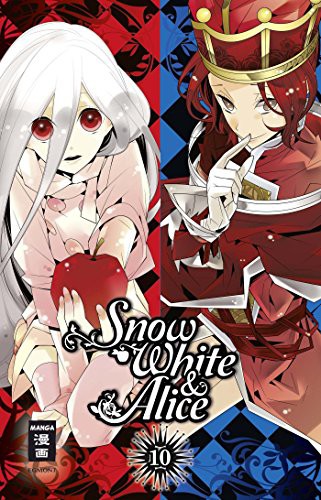 Snow White & Alice - Band 10(Abschlussband)