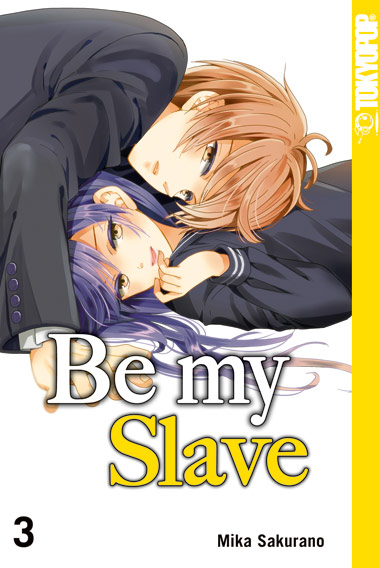 Be my Slave - Band 3
