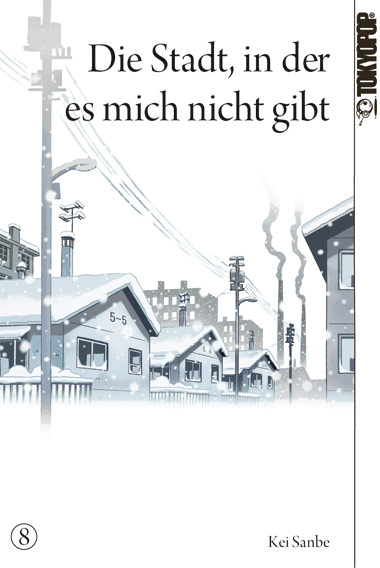 Die Stadt, in der es mich nicht gibt - Band 8