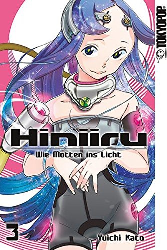 Hiniiru - Wie Motten ins Licht - Band 3