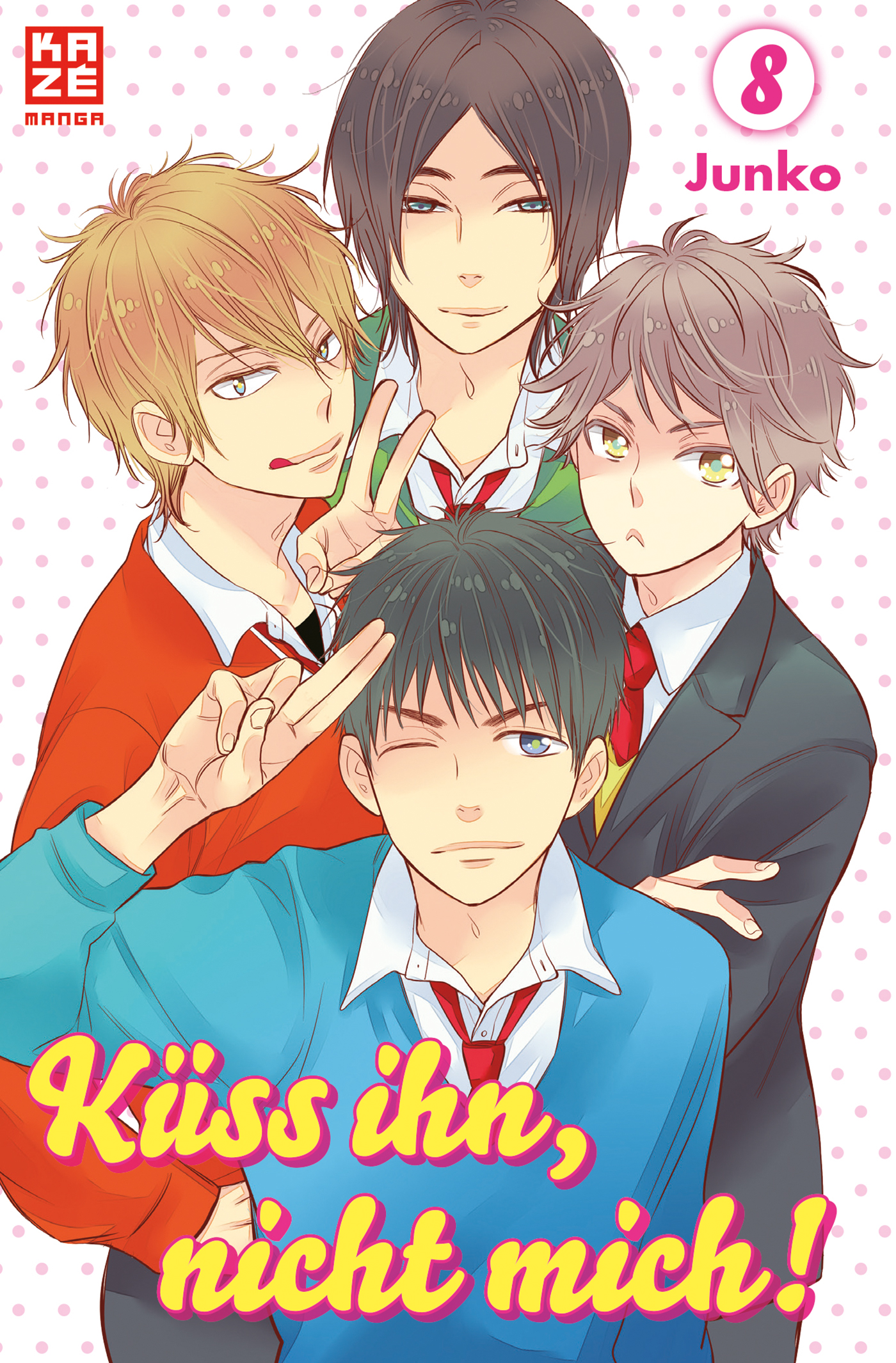 Küss ihn, nicht mich! - Band 8
