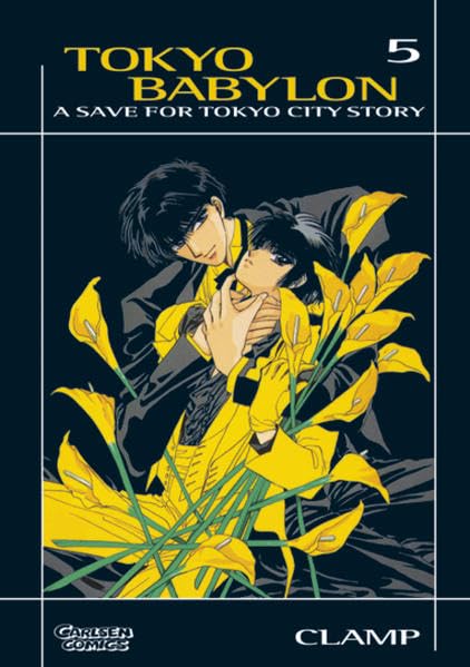 Tokyo Babylon - Band 5(Abschlussband)