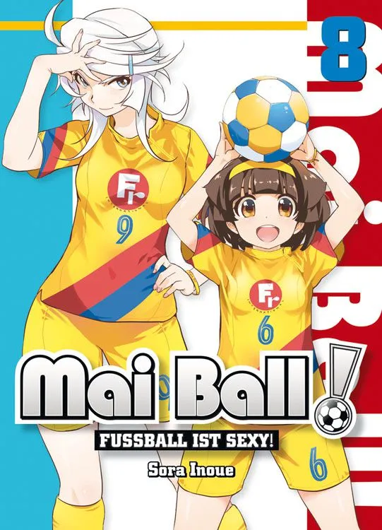 Mai Ball - Fußball ist sexy! - Band 8