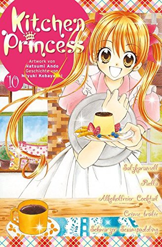 Kitchen Princess - Band 10(Abschlussband)