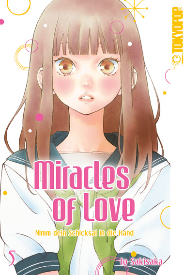 Miracles of Love - Nimm dein Schicksal in die Hand - Band 5