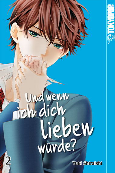 Und wenn ich dich lieben würde? - Band 2