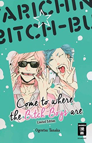 Come to where the Bitch Boys are - Band 2 - Special Edition