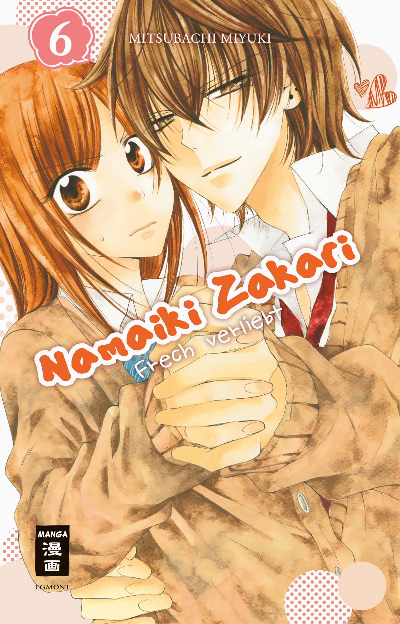 Namaiki Zakari - Frech verliebt - Band 6