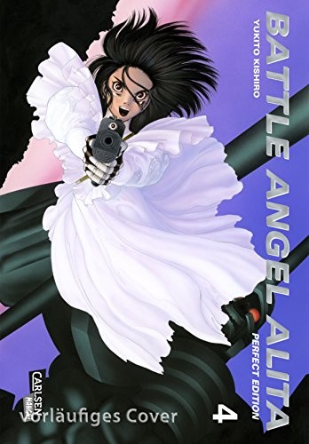Battle Angel Alita - Perfect Edition - Band 4(Abschlussband)