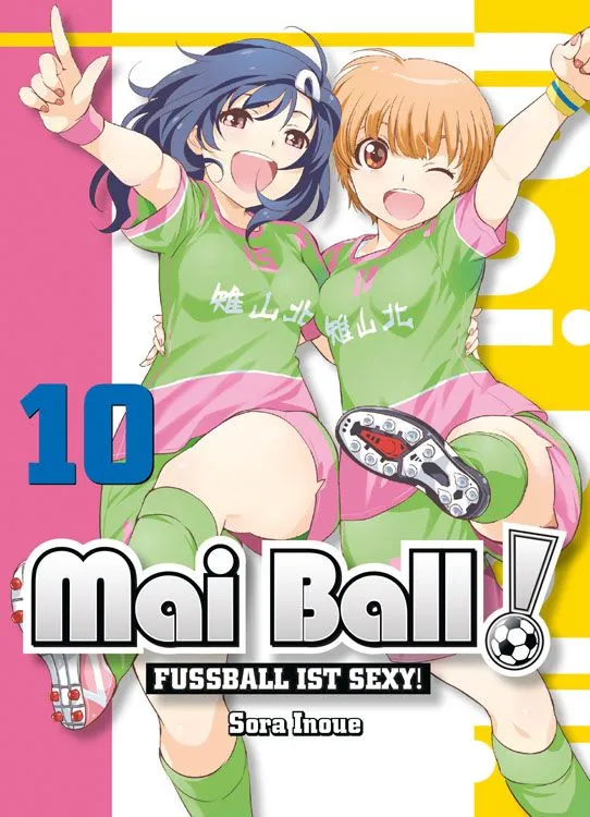 Mai Ball - Fußball ist sexy! - Band 10