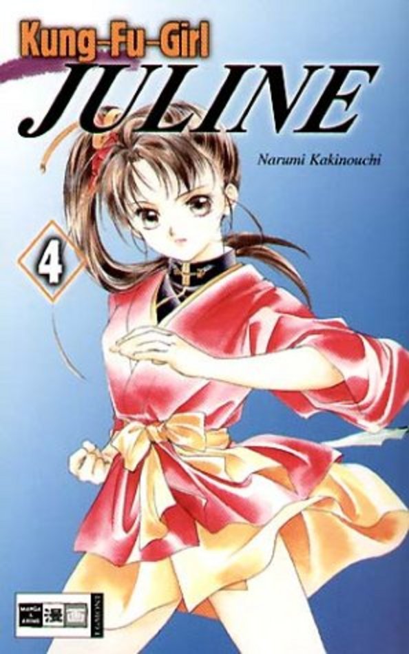 Kung-Fu-Girl Juline - Band 4