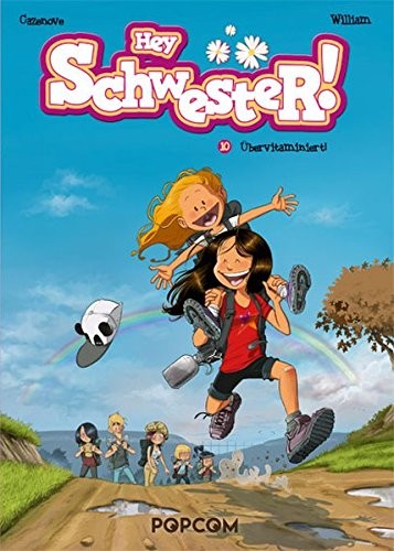 Hey Schwester! - Band 10 (Übervitaminiert!)