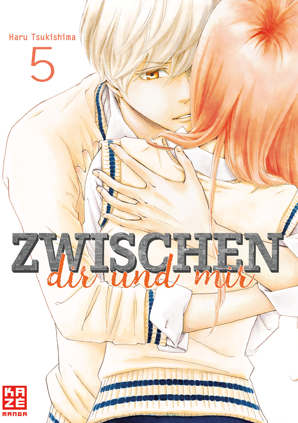 Zwischen dir und mir - Band 5