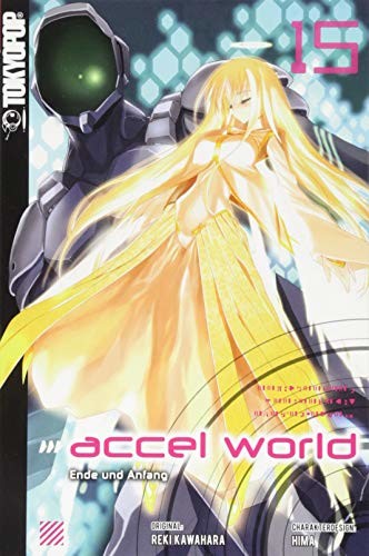 Accel World (Novel) - Band 15 (Ende und Anfang)