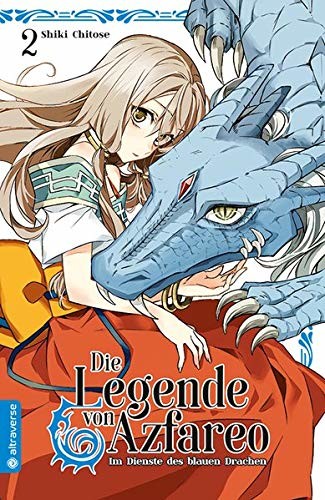 Die Legende von Azfareo - Im Dienst des blauen Drachen - Band 2