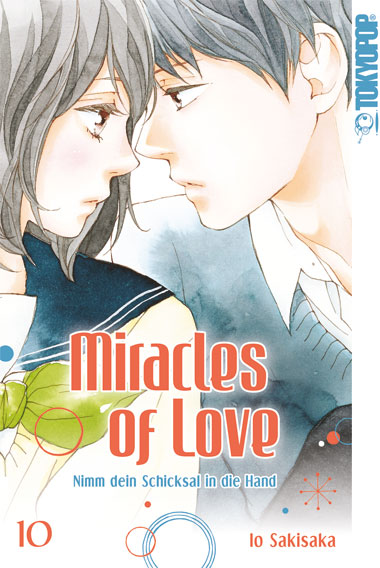 Miracles of Love - Nimm dein Schicksal in die Hand - Band 10