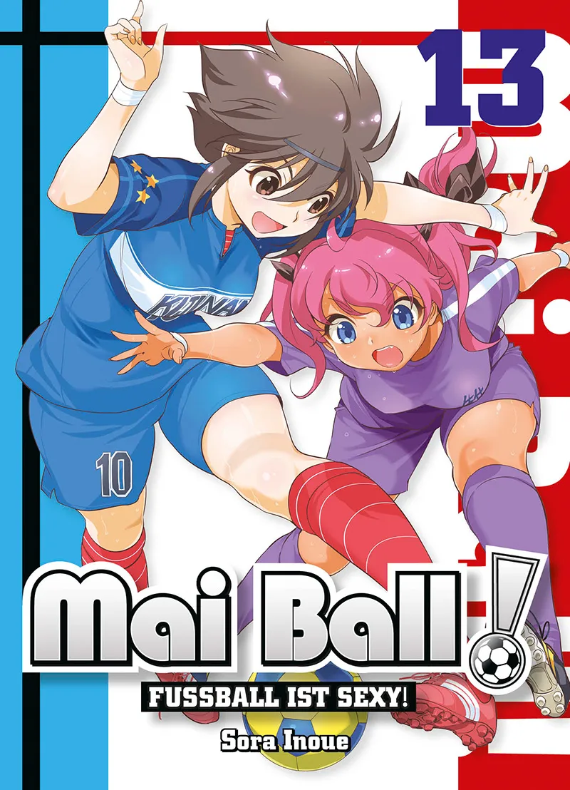 Mai Ball - Fußball ist sexy! - Band 13(Abschlussband)
