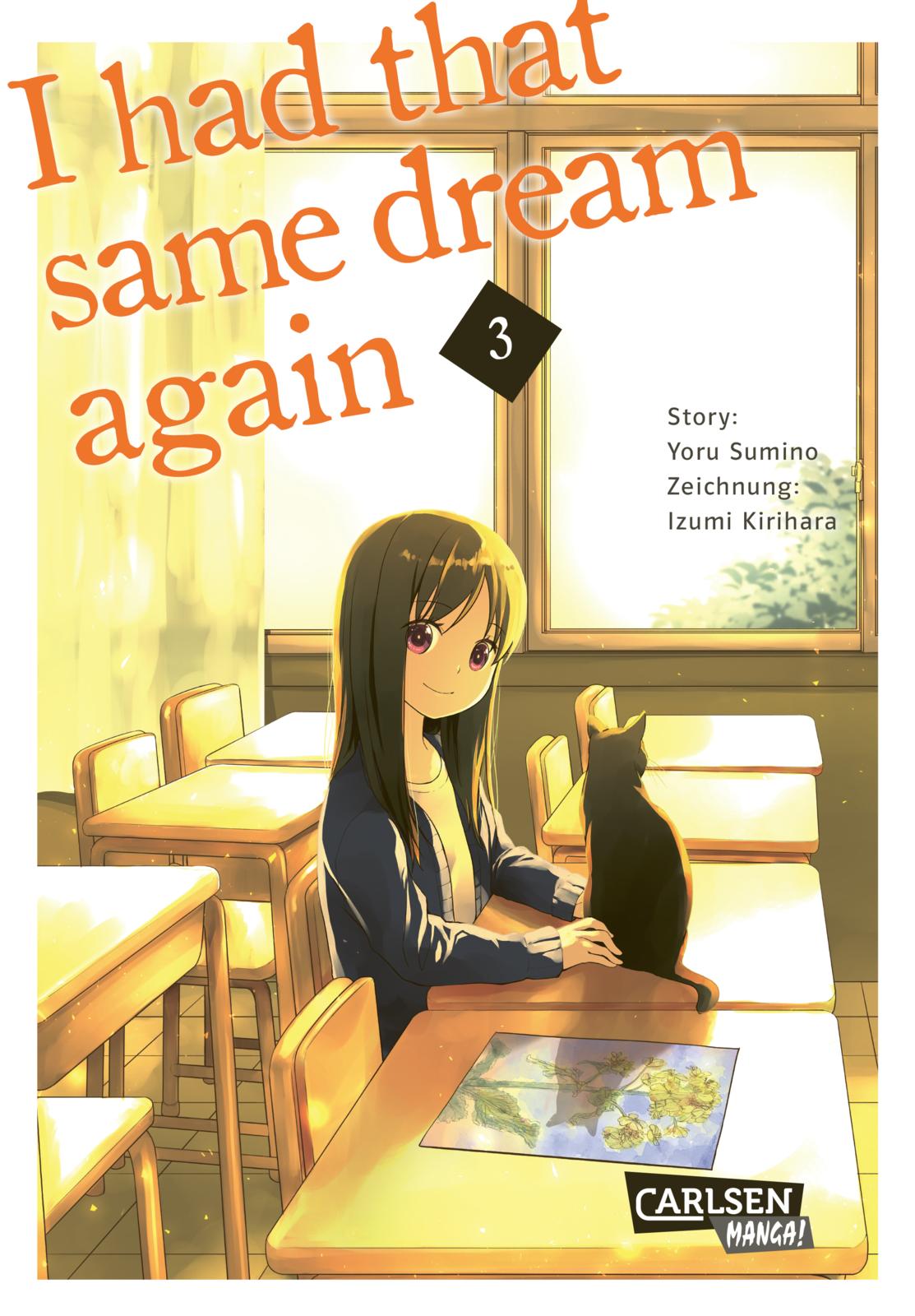 I had that same dream again - Band 3(Abschlussband)