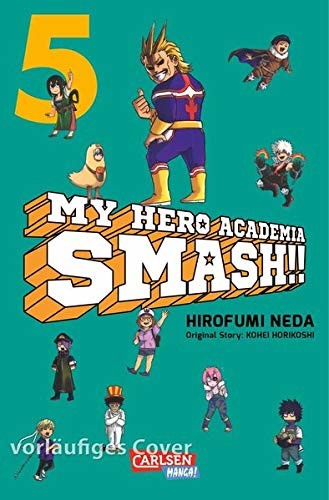 My Hero Academia Smash!! - Band 5(Abschlussband)