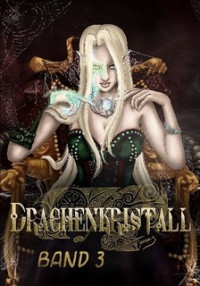 Drachenkristall - Band 3