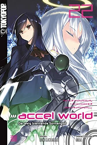 Accel World (Novel) - Band 22 (Der ewig brennende Sonnengott)