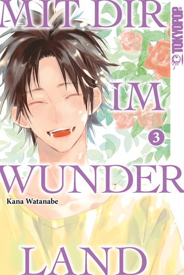 Mit dir im Wunderland - Band 3(Abschlussband)