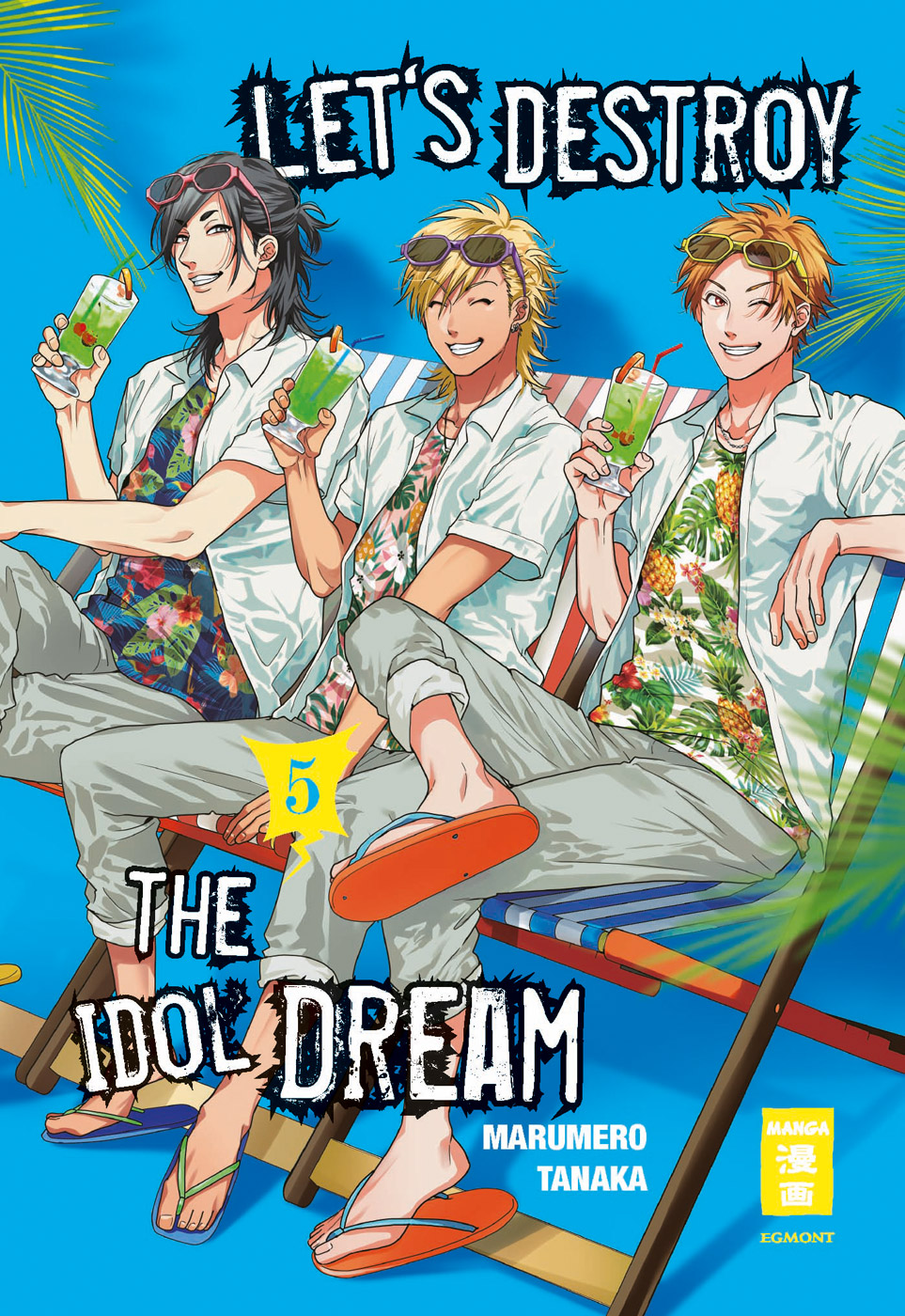 Let's destroy the Idol Dream - Band 5