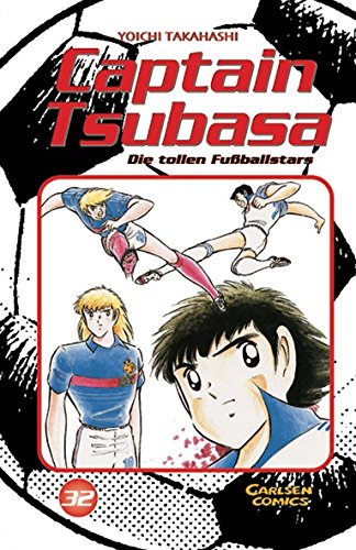 Captain Tsubasa - die tollen Fußballstars - Band 32