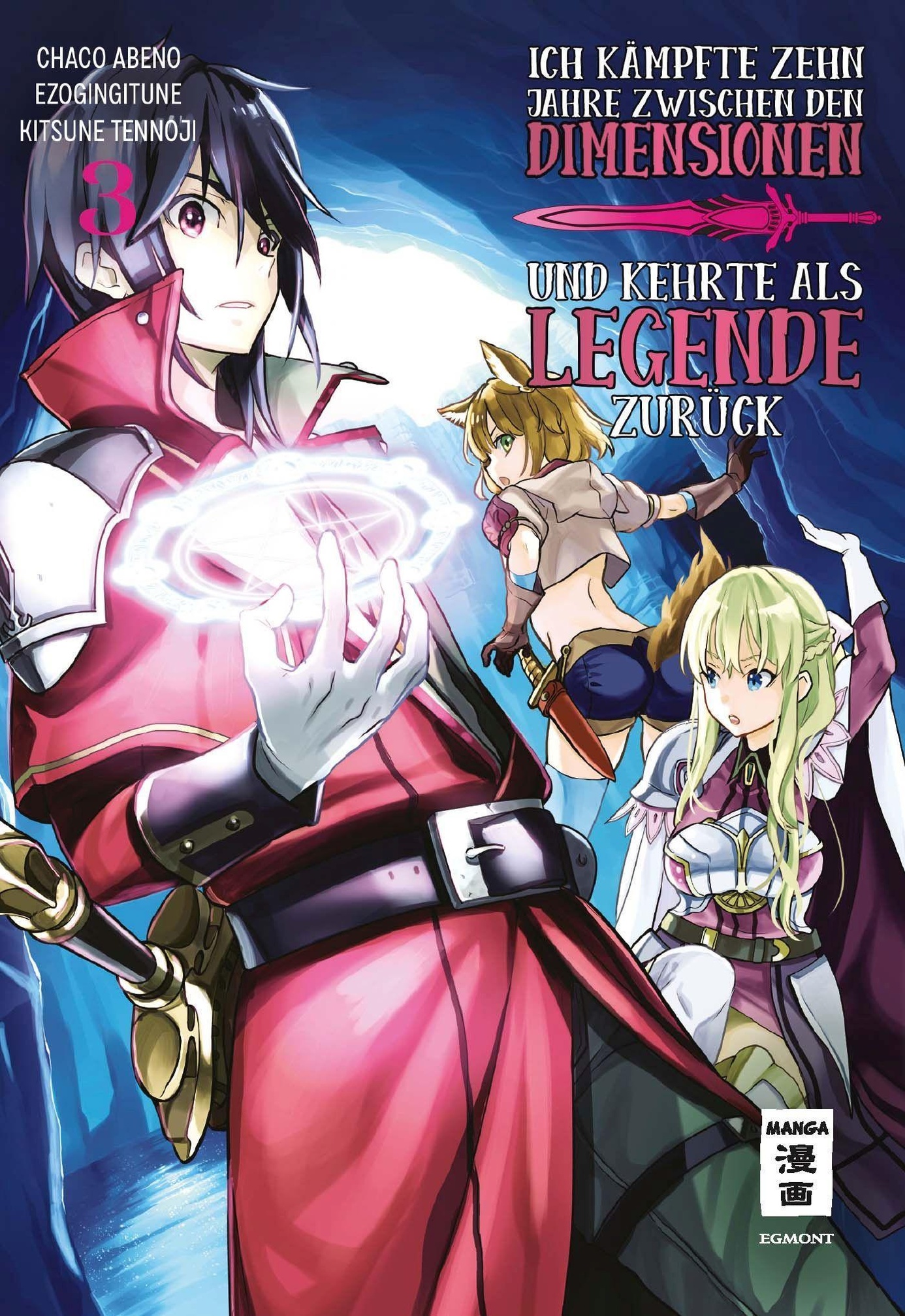 Ich kämpfte zehn Jahre zwischen den Dimensionen und kehrte als Legende zurück - Band 3