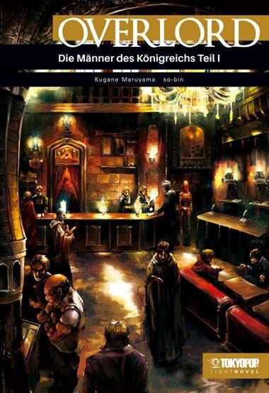 Overlord (Light Novel) - Band 5 (Die Männer des Königreichs I (Hardcover)): Die Männer des Königreichs I (Hardcover)