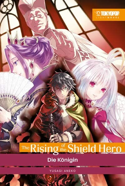 The Rising of the Shield Hero (Light Novel) - Band 4 (Die Königin)