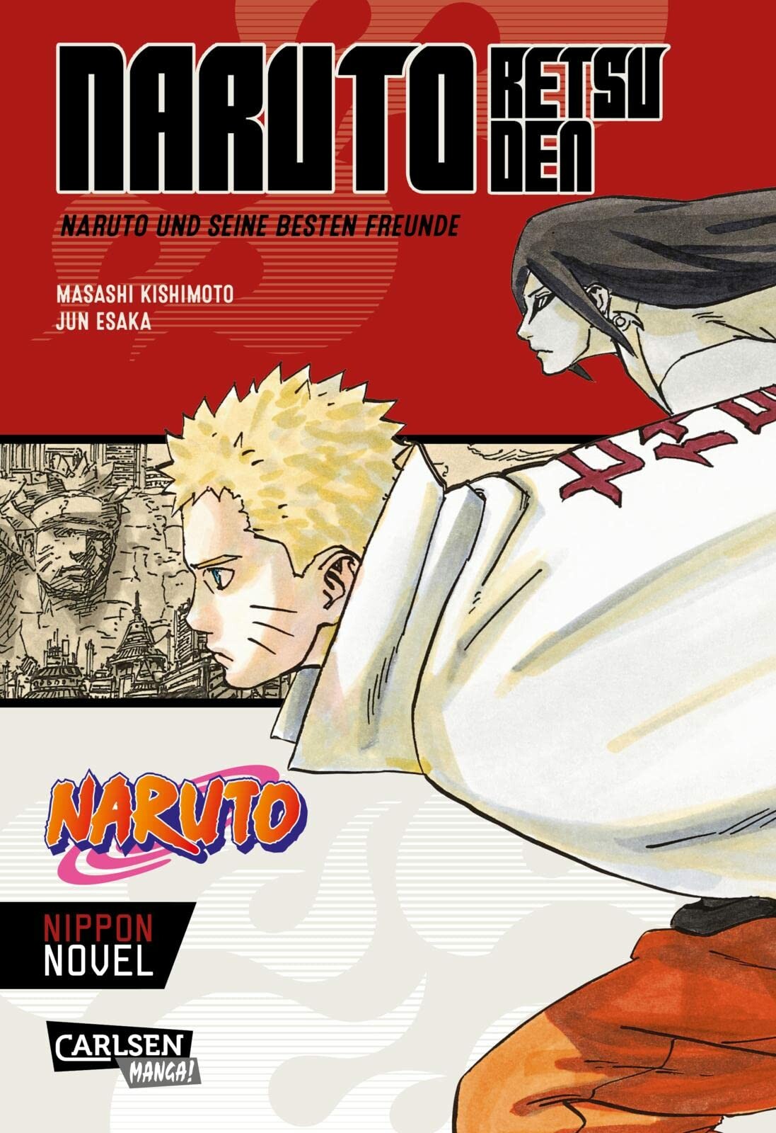 Naruto Retsuden (Light Novel) - Band 3 (Naruto Retsuden: Naruto und seine besten Freunde)