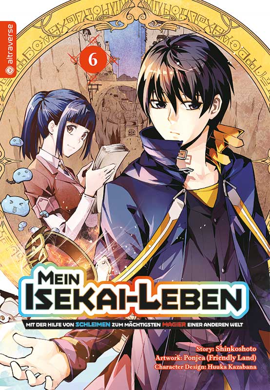 Mein Isekai-Leben - Mit der Hilfe von Schleimen zum mächtigsten Magier einer anderen Welt - Band 6