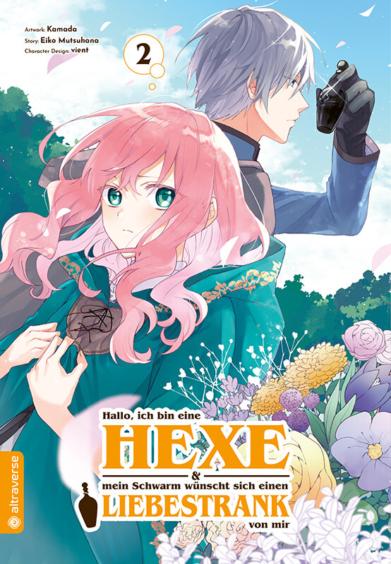 Hallo! Ich bin eine Hexe und mein Schwarm wünscht sich einen Liebestrank von mir - Band 2