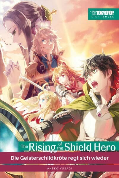 The Rising of the Shield Hero (Light Novel) - Band 7 (Die Geisterschildkröte regt sich wieder )