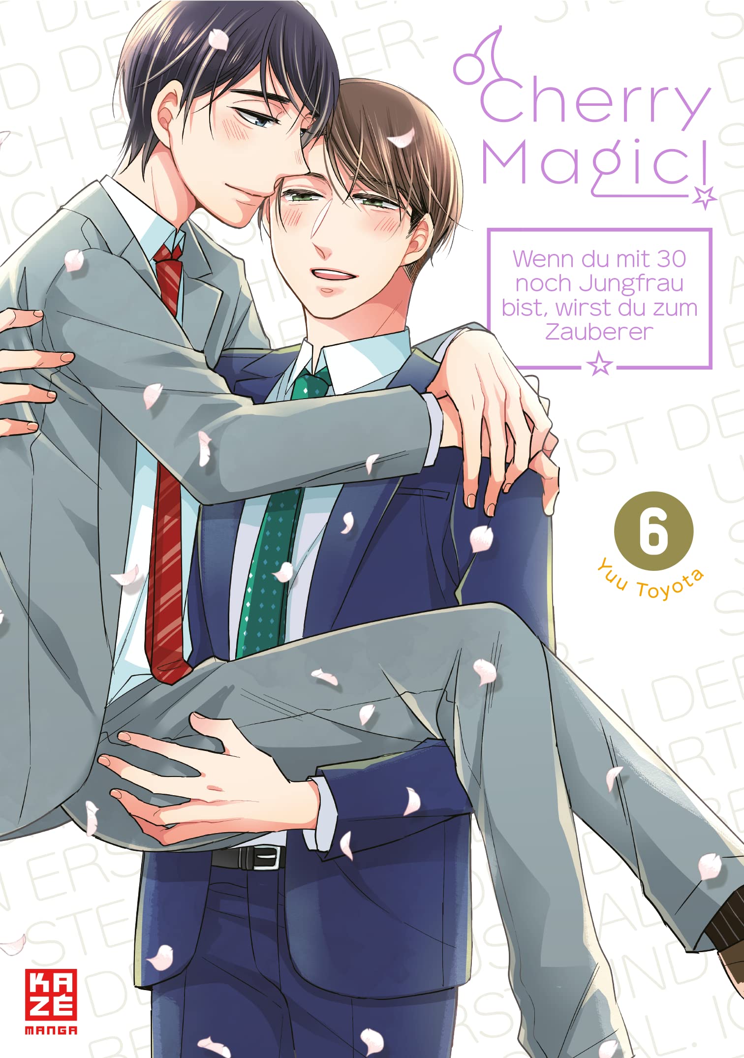 Cherry Magic! - Wenn du mit 30 noch Jungfrau bist, wirst du zum Zauberer - Band 6