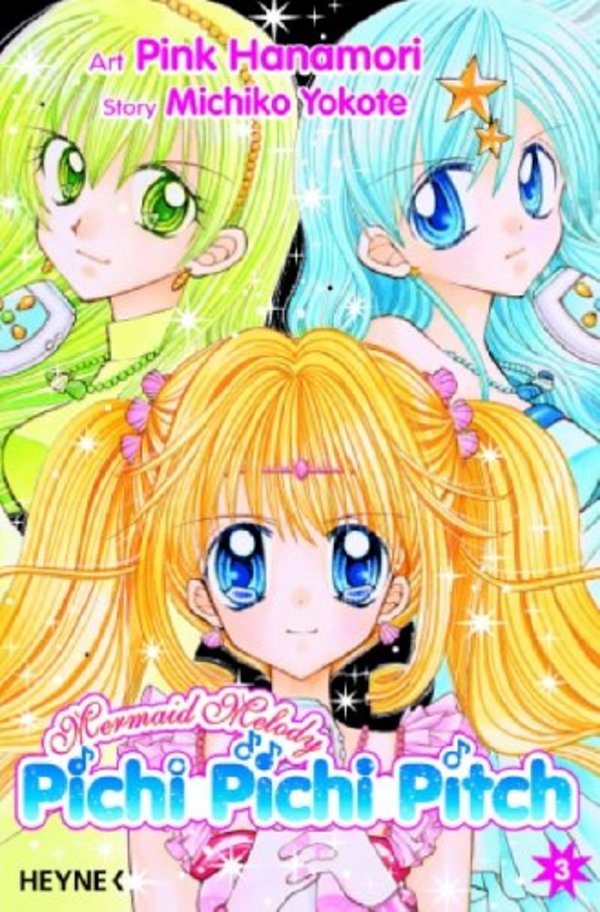 Mermaid Melody Pichi Pichi Pitch (Heyne) - Band 3