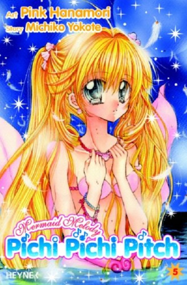 Mermaid Melody Pichi Pichi Pitch (Heyne) - Band 5