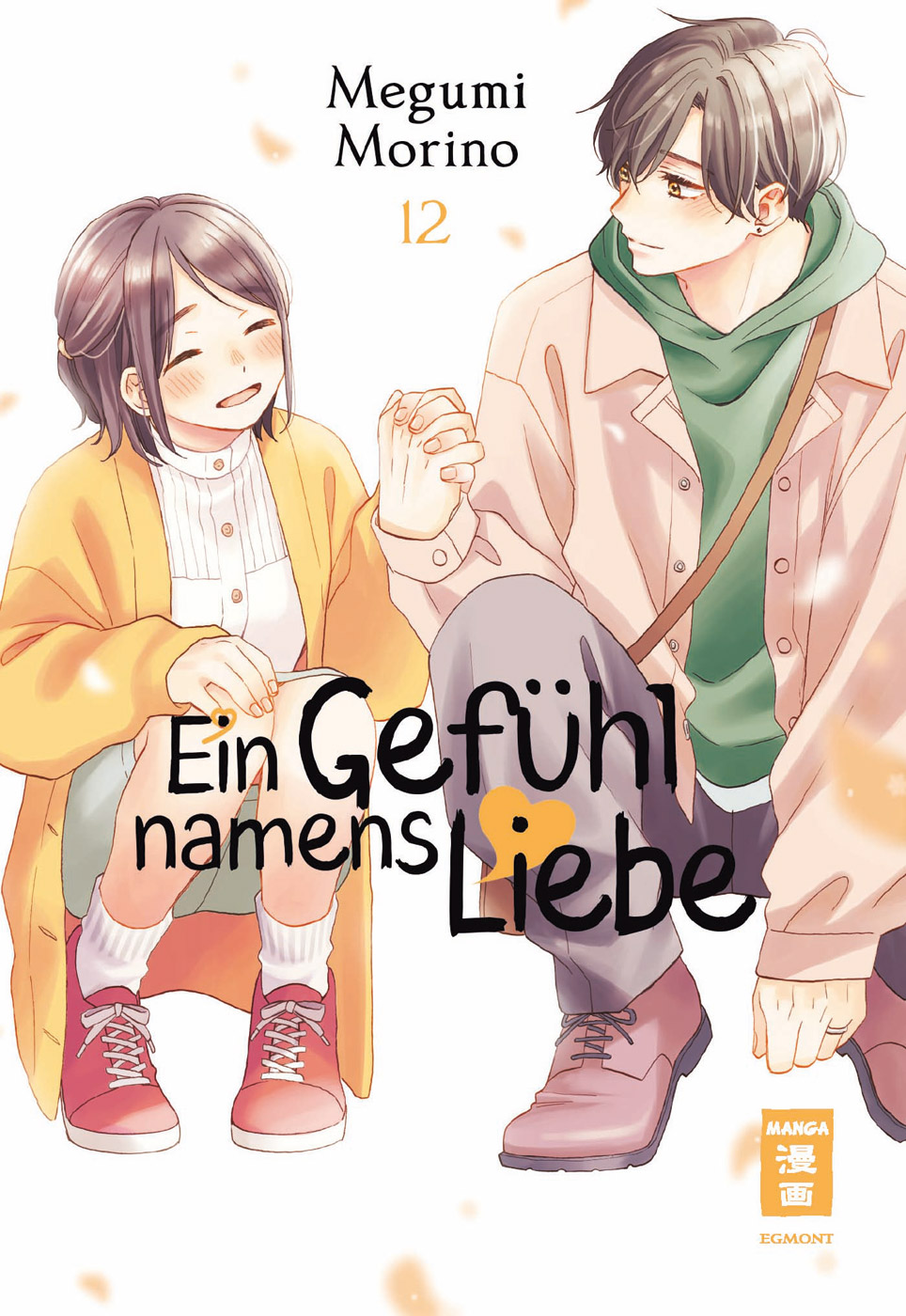 Ein Gefühl namens Liebe - Band 12