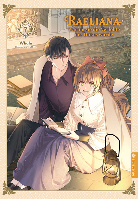 Raeliana - Warum sie die Verlobte des Dukes wurde - Band 7