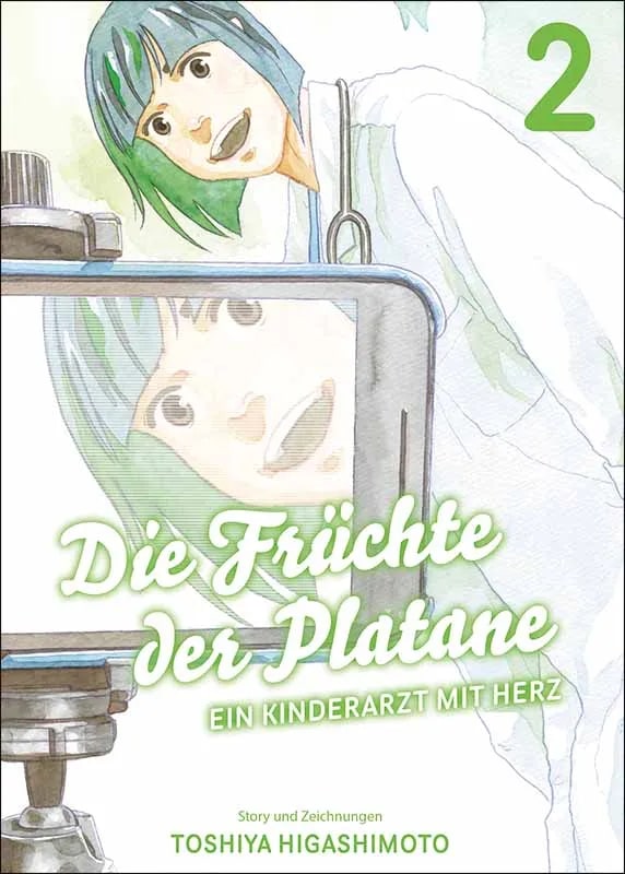 Die Früchte der Platane - Ein Kinderarzt mit Herz - Band 2