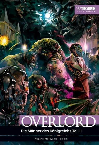 Overlord (Light Novel) - Band 6 (Die Männer des Königreichs II (Hardcover)): Die Männer des Königreichs II (Hardcover)